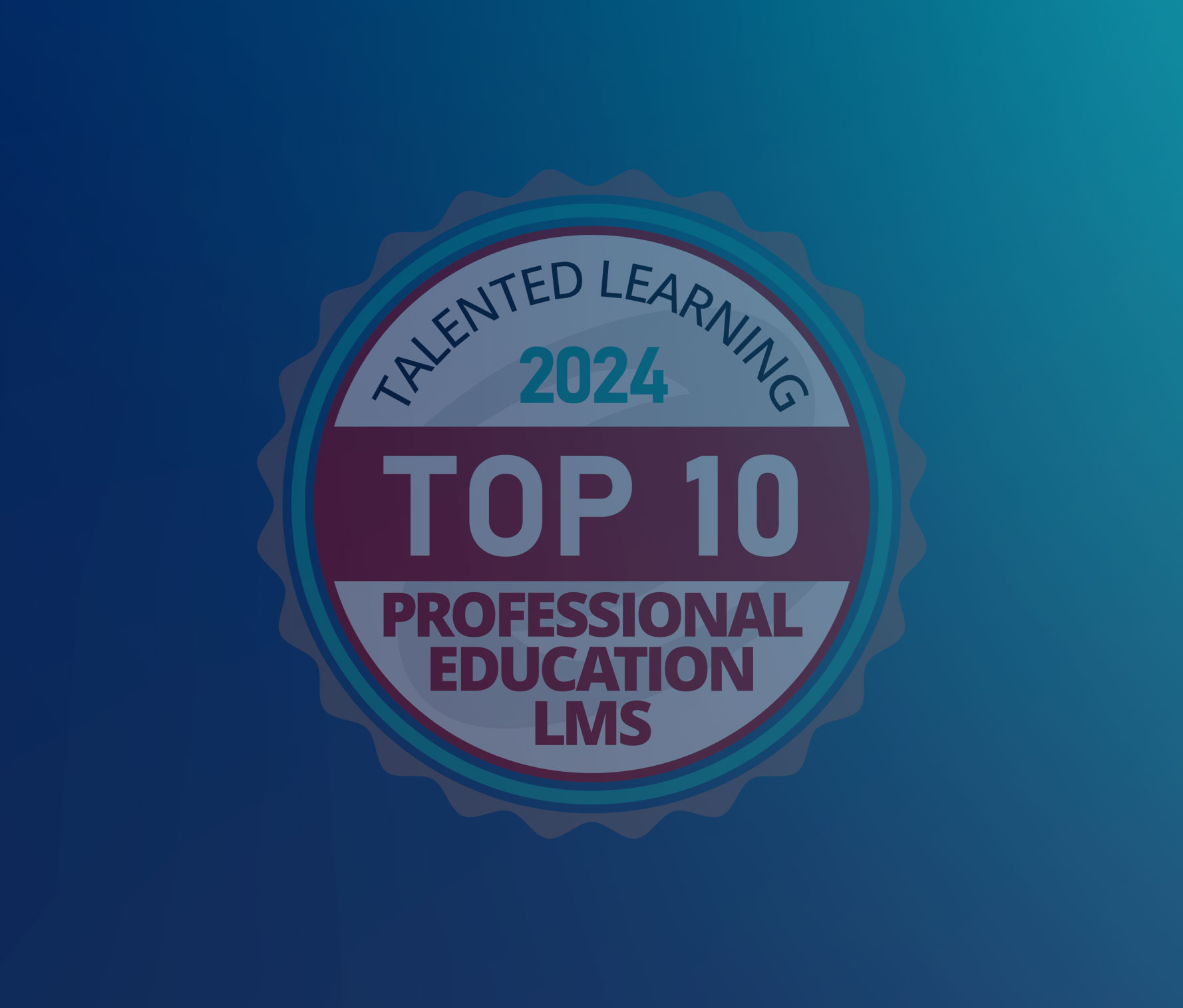 The Talented Learning award badge for the 2024 Top 10 Professional Education LMS for Path LMS.